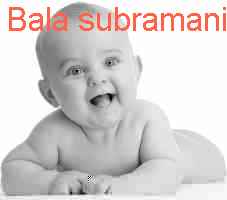 baby Bala subramanian